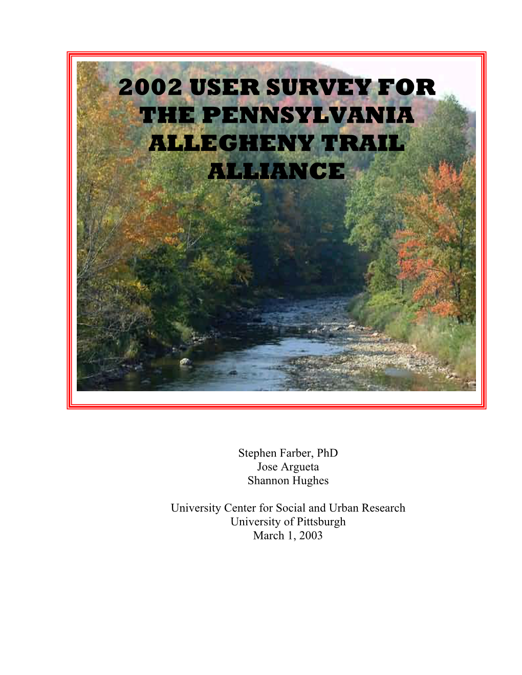 2002 User Survey for the Pennsylvania Allegheny Trail Alliance