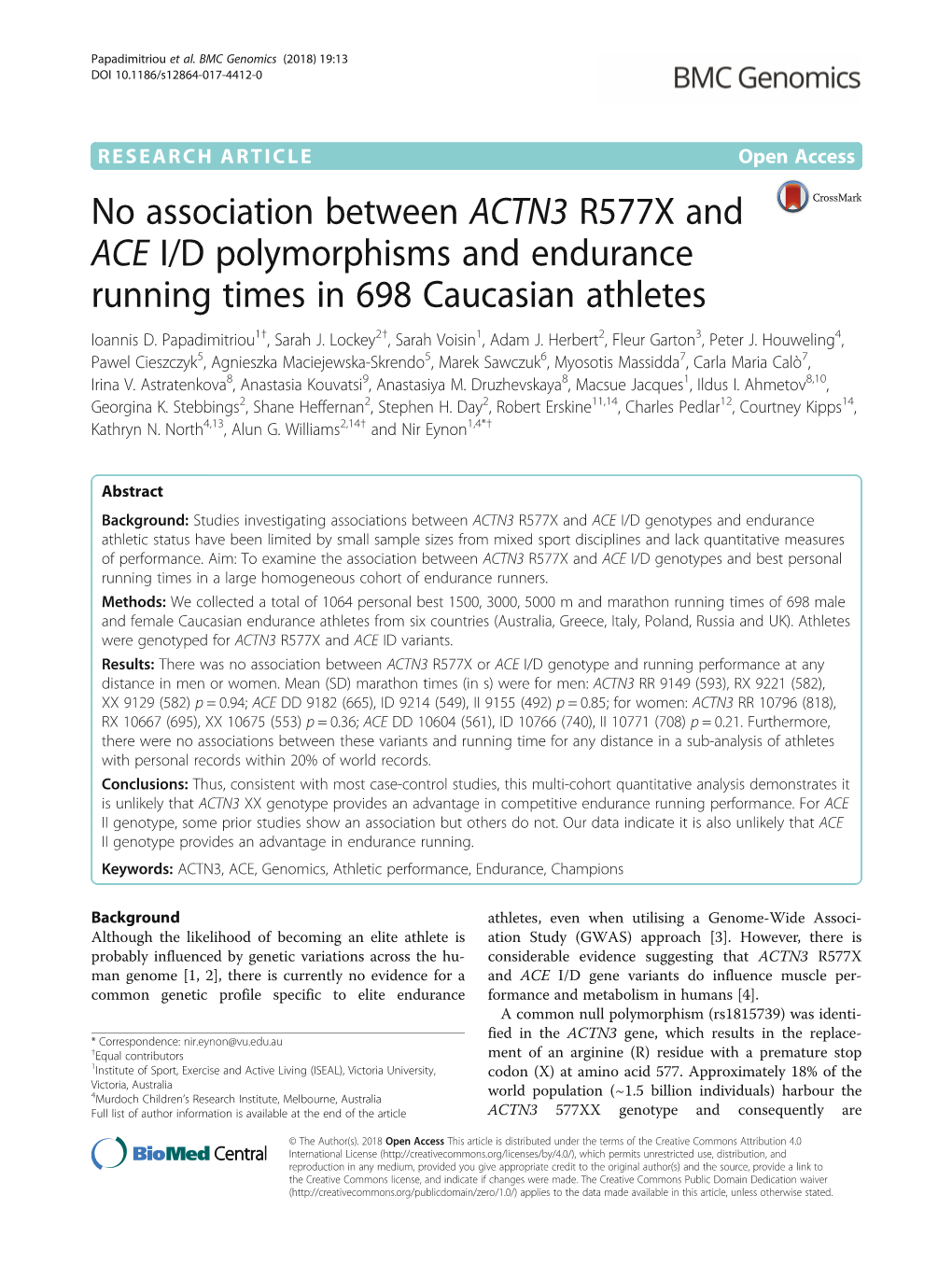 No Association Between ACTN3 R577X and ACE I/D Polymorphisms and Endurance Running Times in 698 Caucasian Athletes Ioannis D