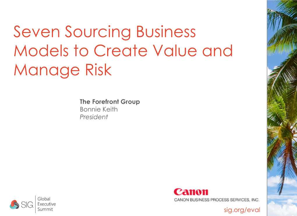 Seven Sourcing Business Models to Create Value and Manage Risk