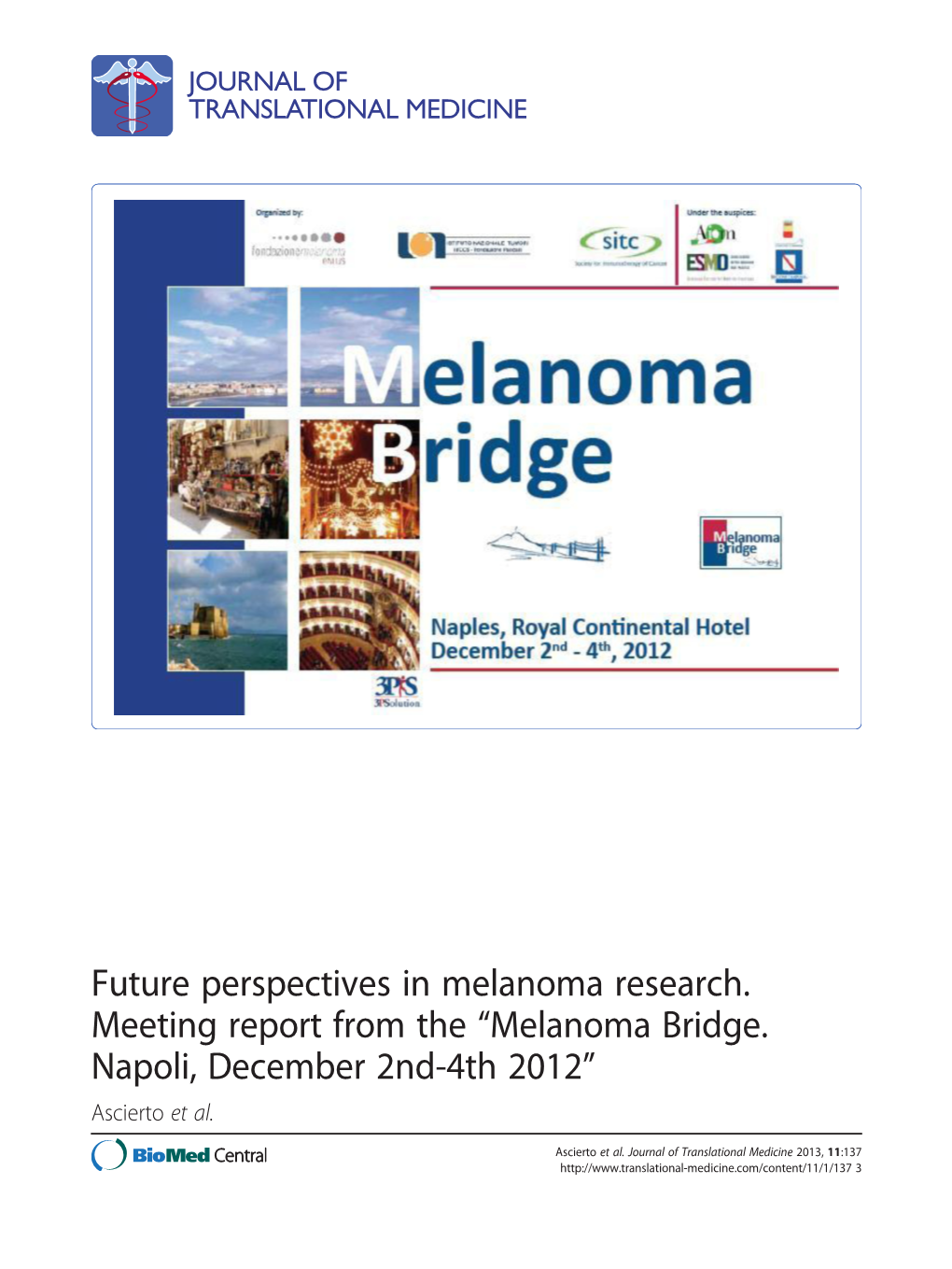 Future Perspectives in Melanoma Research