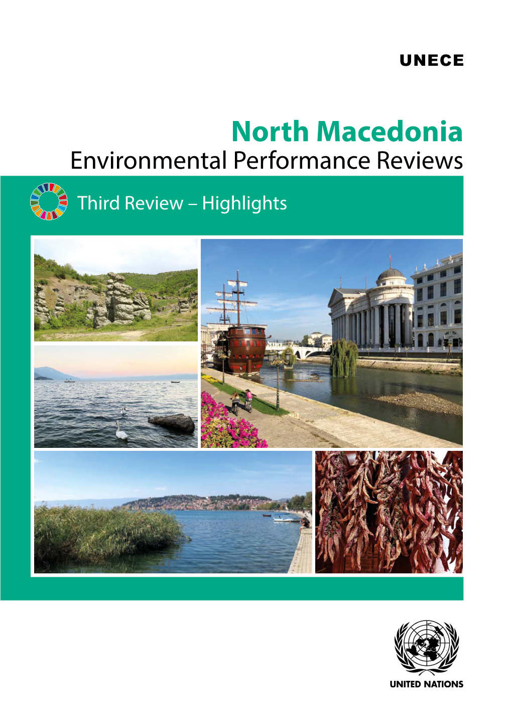 North Macedonia Environmental Performance Reviews Third Review – Highlights 2 North Macedonia Environmental Performance Reviews Third Review — Highlights