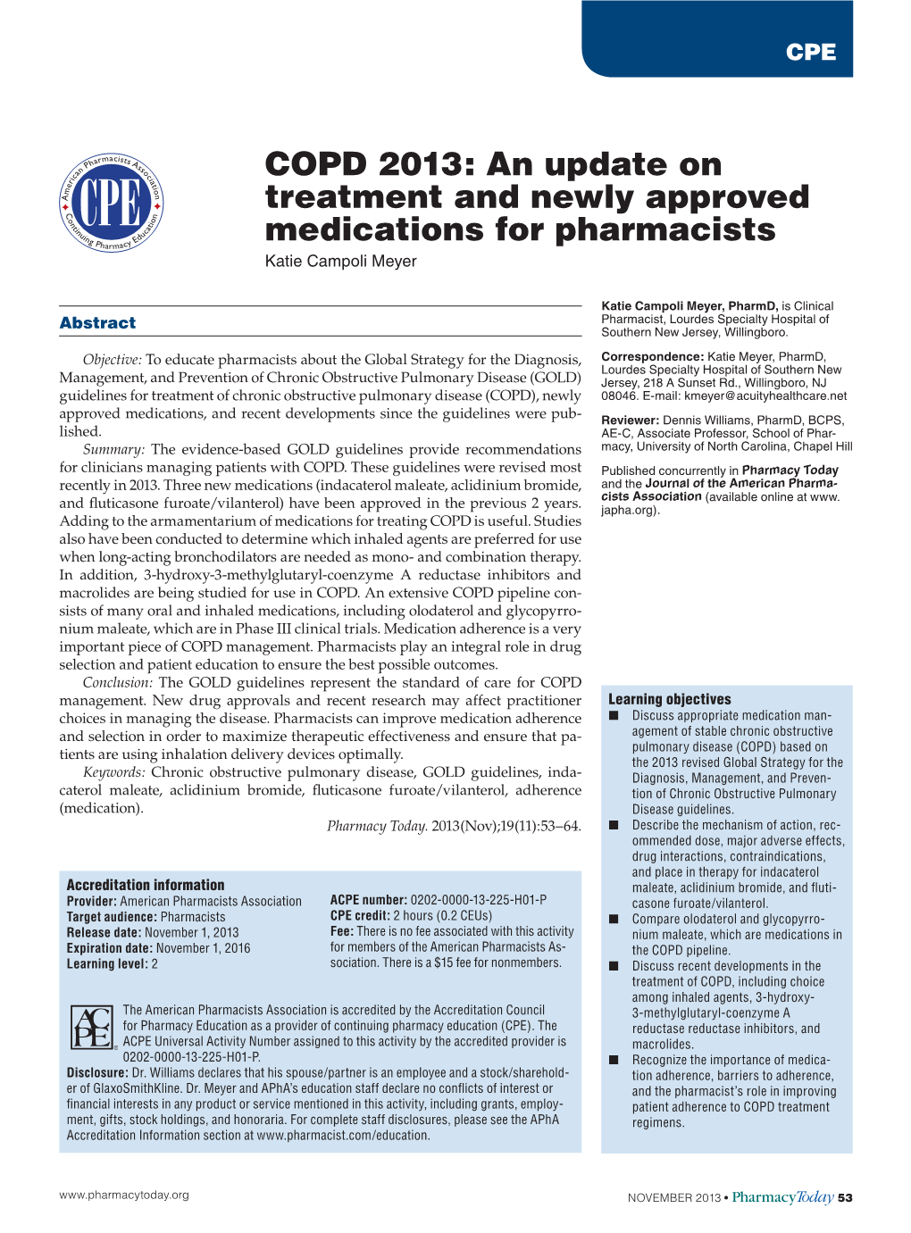 COPD 2013: an Update on Treatment and Newly Approved Medications for Pharmacists Katie Campoli Meyer