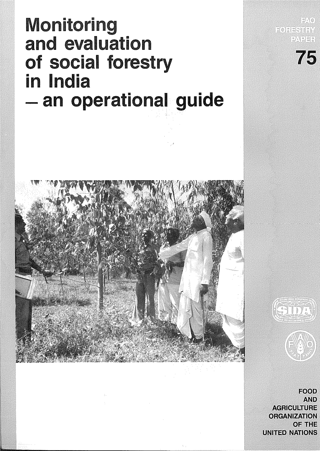 Monitoring and Evaluation of Social Forestry in India - an Operational Guide N Operational Guide • the Monitoring Nd Evaluation F Social Forestry I India