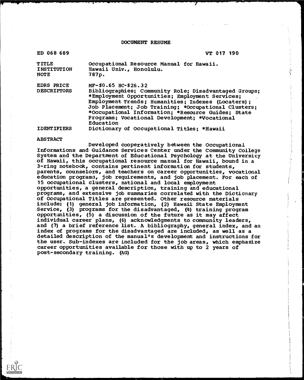 VT 017 190 NOTE Education Programs for the Disadvantaged, CO Training Program