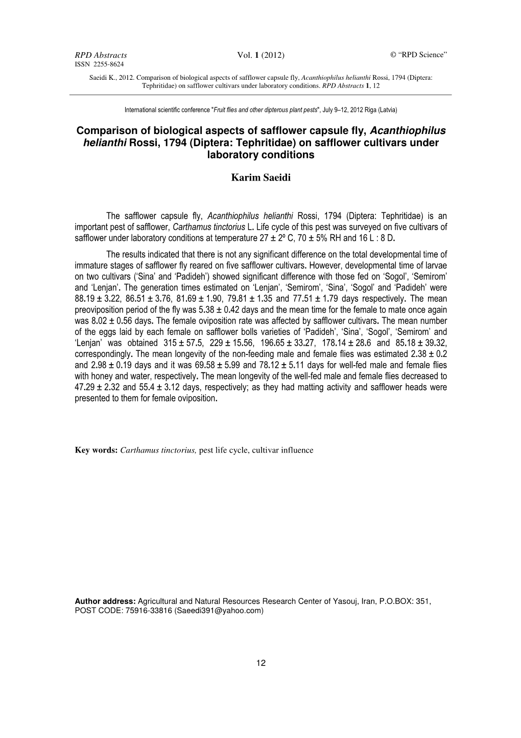 Diptera: Tephritidae) on Safflower Cultivars Under Laboratory Conditions