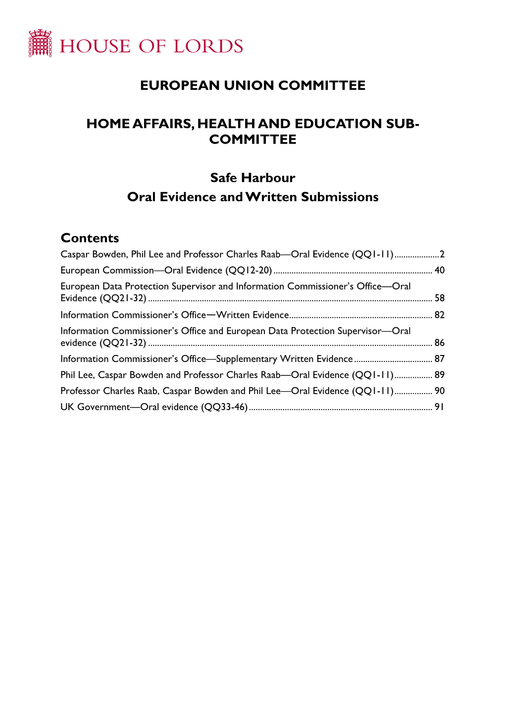 Safe Harbour Oral Evidence and Written Submissions