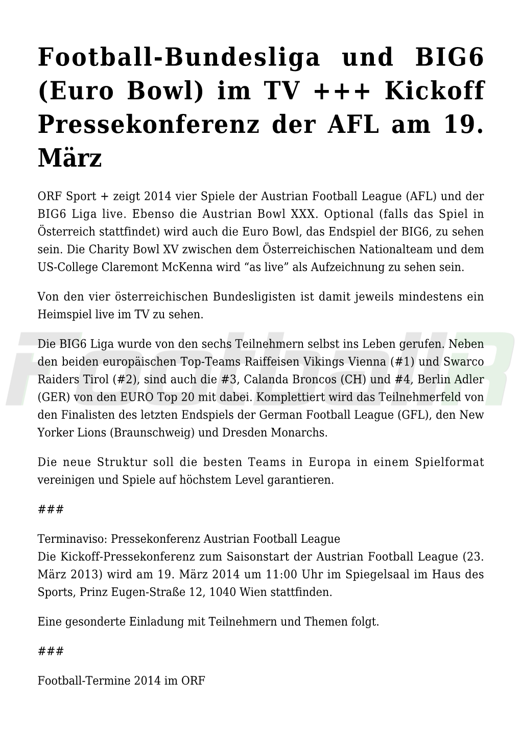 Football-Bundesliga Und BIG6 (Euro Bowl) Im TV +++ Kickoff Pressekonferenz Der AFL Am 19