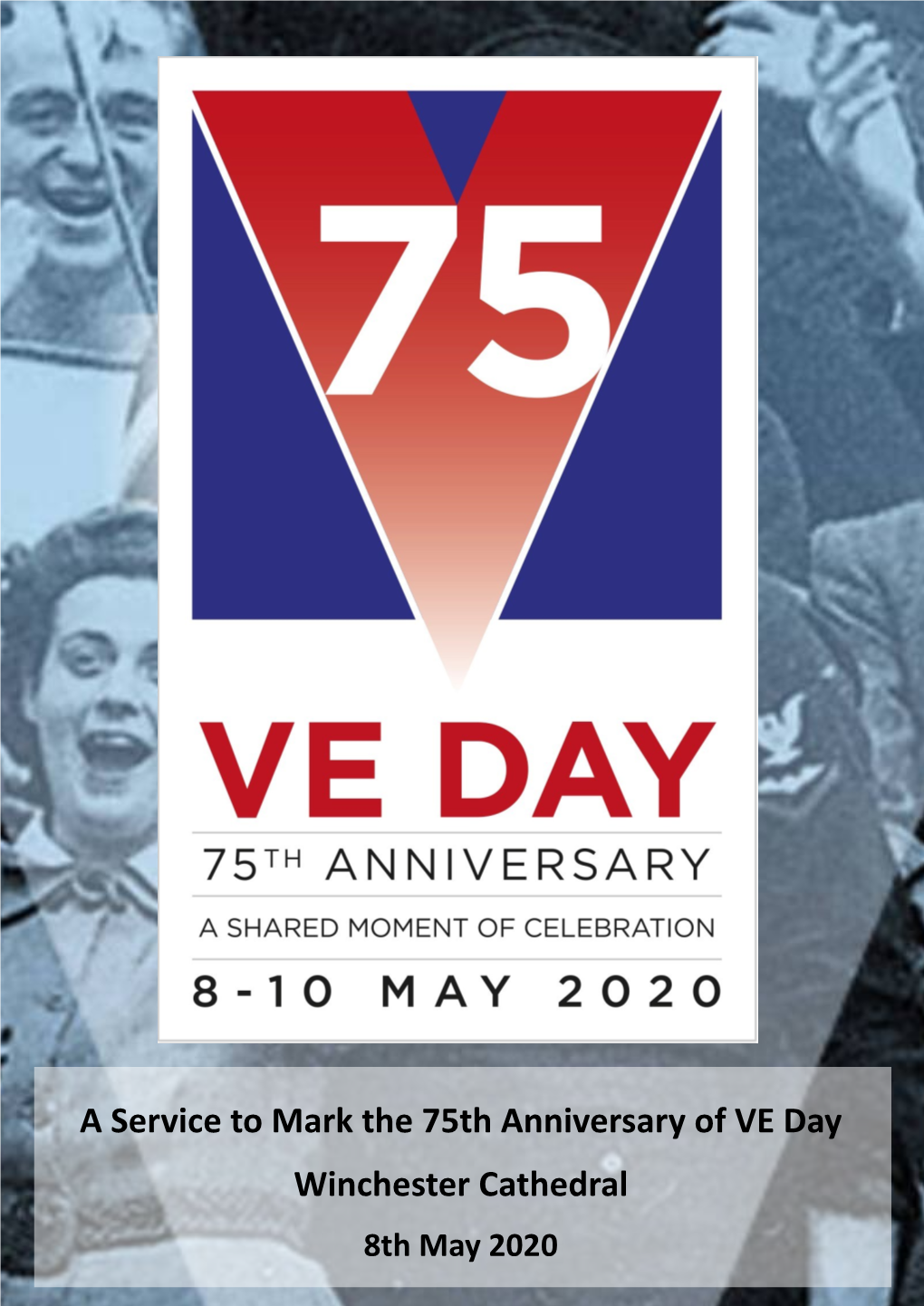 A Service to Mark the 75Th Anniversary of VE Day