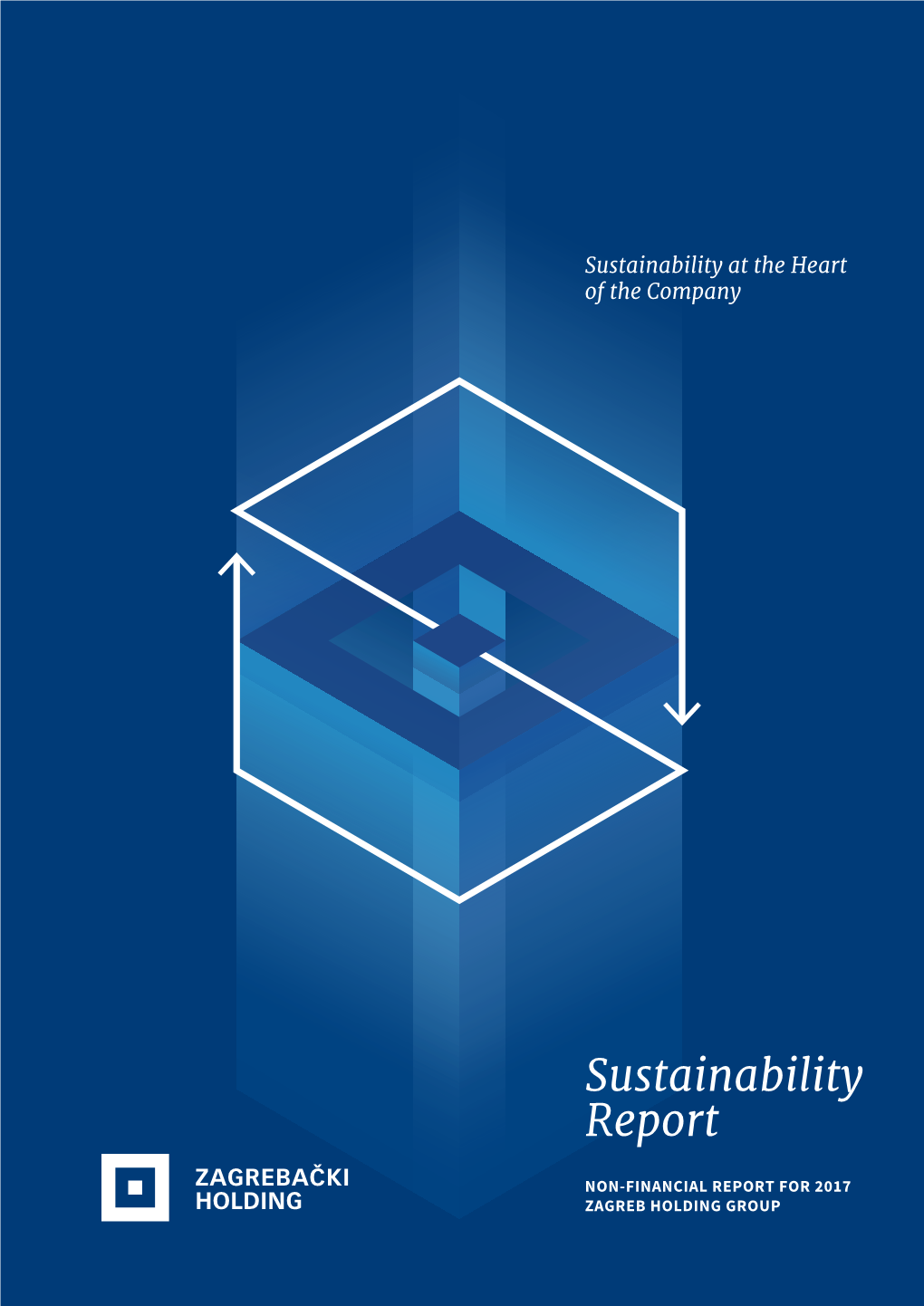 Sustainability Report NON-FINANCIAL REPORT for 2017 / ZAGREB HOLDING GROUP