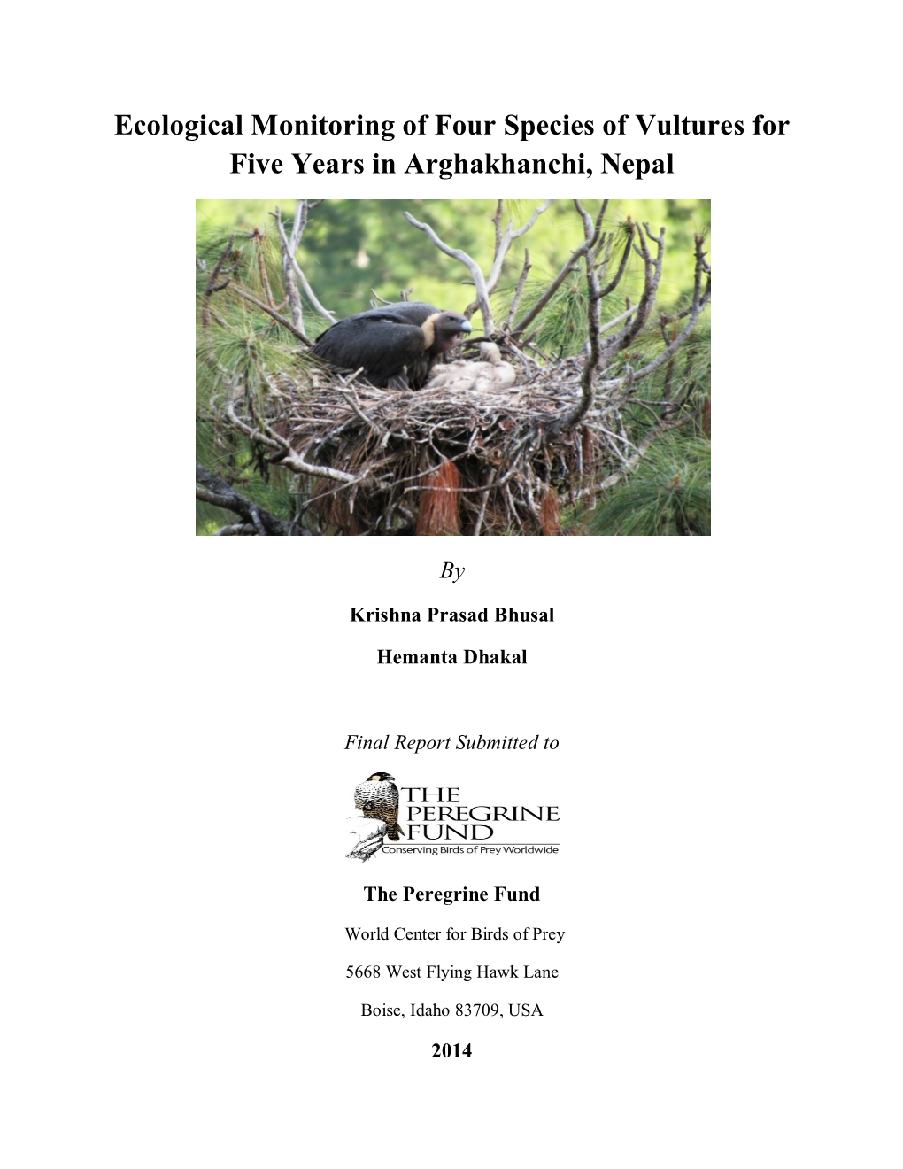 Ecological Monitoring of Four Species of Vultures for Five Years in Arghakhanchi, Nepal