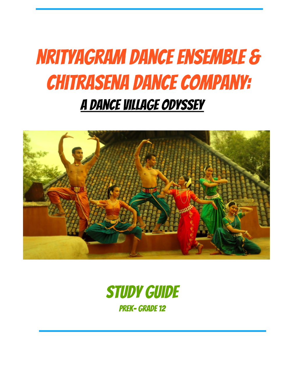 Nrityagram Dance Ensemble & Chitrasena Dance Company