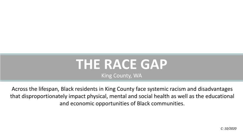 THE RACE GAP King County, WA