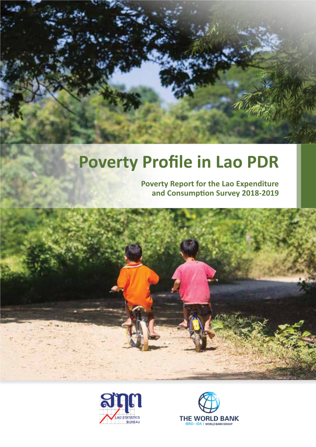 Poverty Profile in Lao PDR Poverty Report for the Lao Expenditure and Consumption Survey 2018-2019 © Istock.Com/Gnomeandi