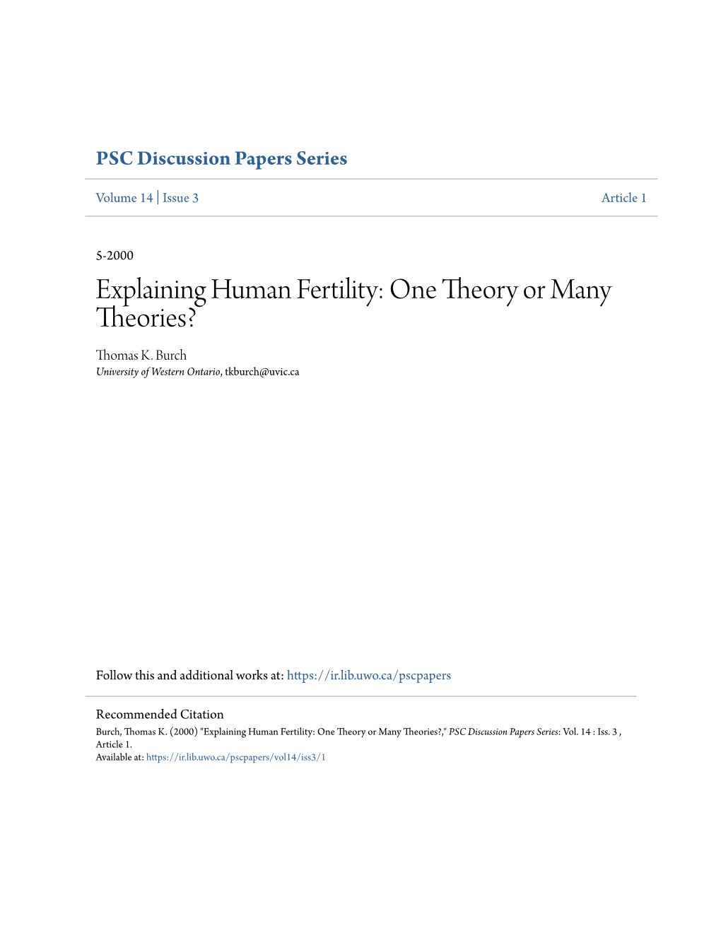 Explaining Human Fertility: One Theory Or Many Theories? Thomas K