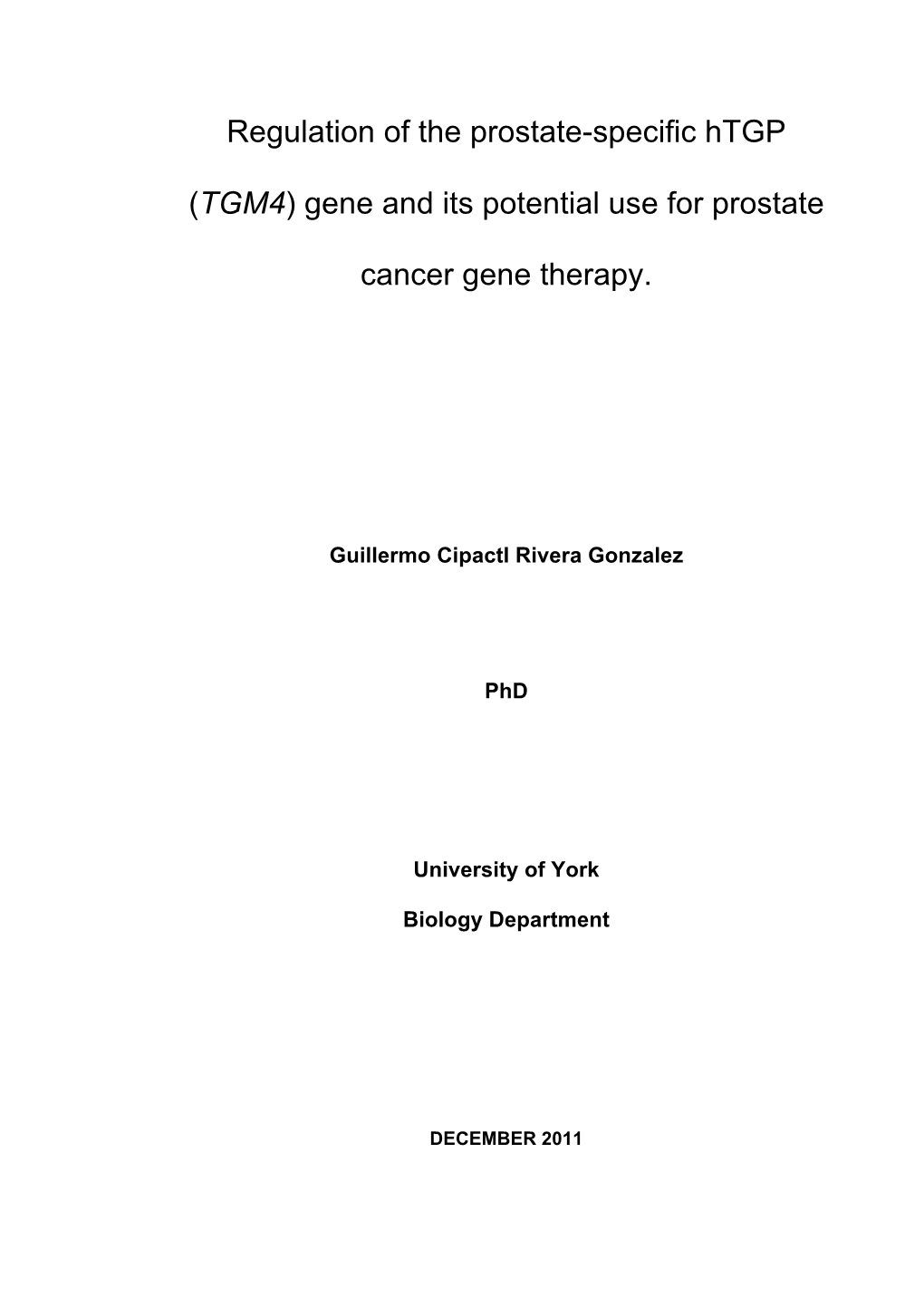 (TGM4) Gene and Its Potential Use for Prostate Cancer Gene Therapy