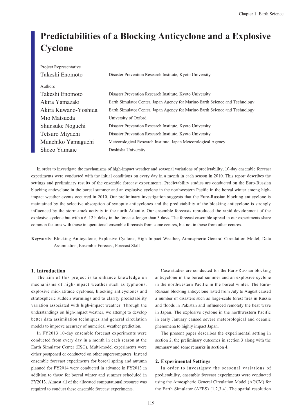 Predictabilities of a Blocking Anticyclone and a Explosive Cyclone