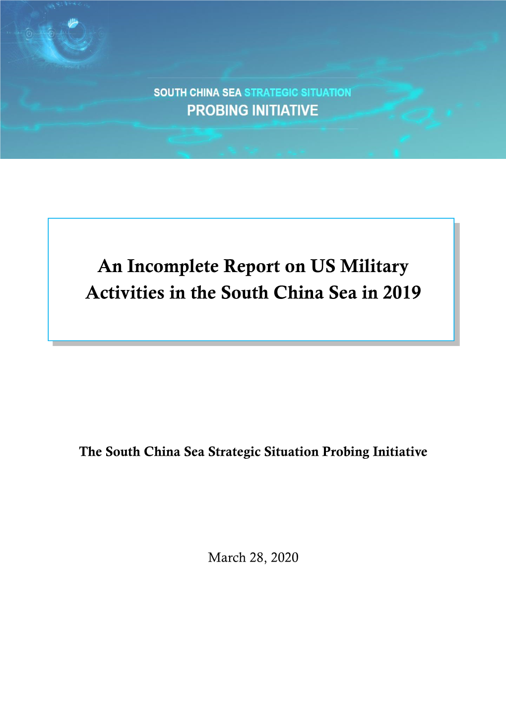 An Incomplete Report on US Military Activities in the South China Sea in 2019