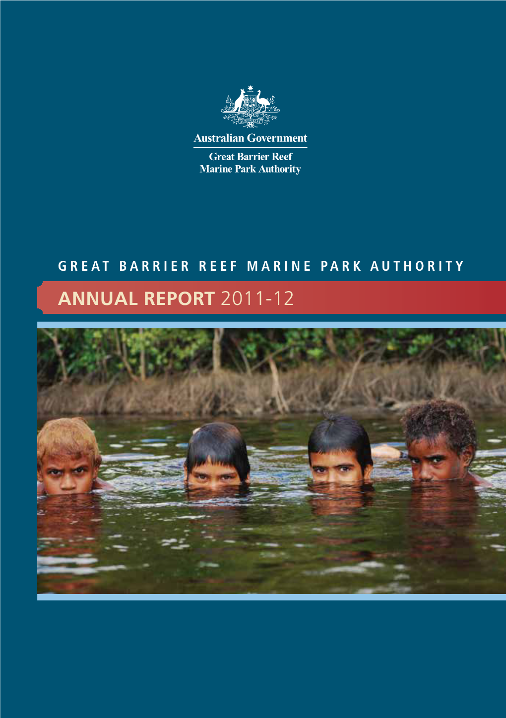 Great Barrier Reef Marine Park Authority Annual Report 2011-12