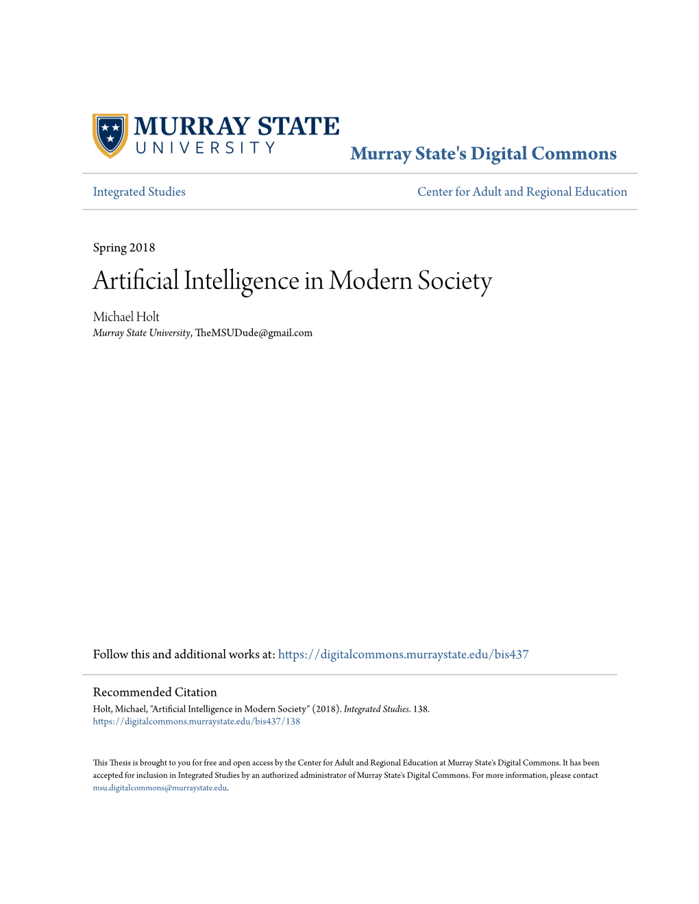 Artificial Intelligence in Modern Society Michael Holt Murray State University, Themsudude@Gmail.Com