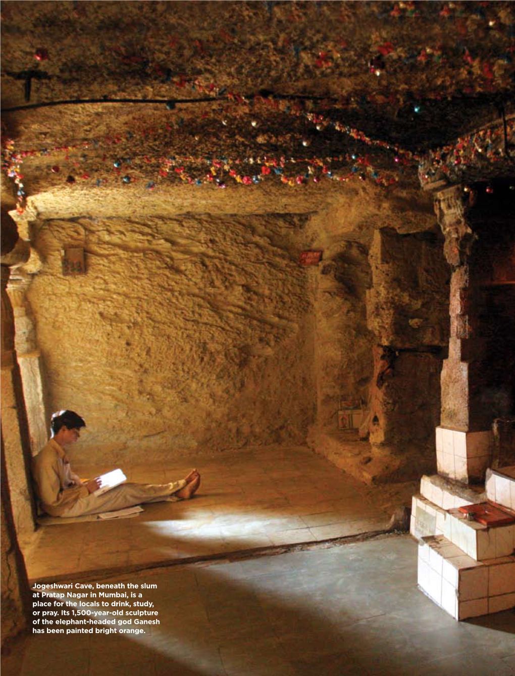 Jogeshwari Cave, Beneath the Slum at Pratap Nagar in Mumbai, Is a Place for the Locals to Drink, Study, Or Pray. Its 1500-Year