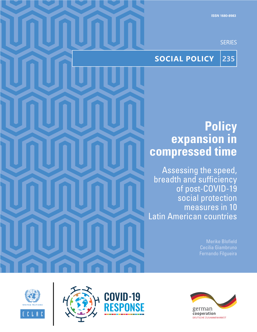 Policy Expansion in Compressed Time Assessing the Speed, Breadth and Sufficiency of Post-COVID-19 Social Protection Measures in 10 Latin American Countries