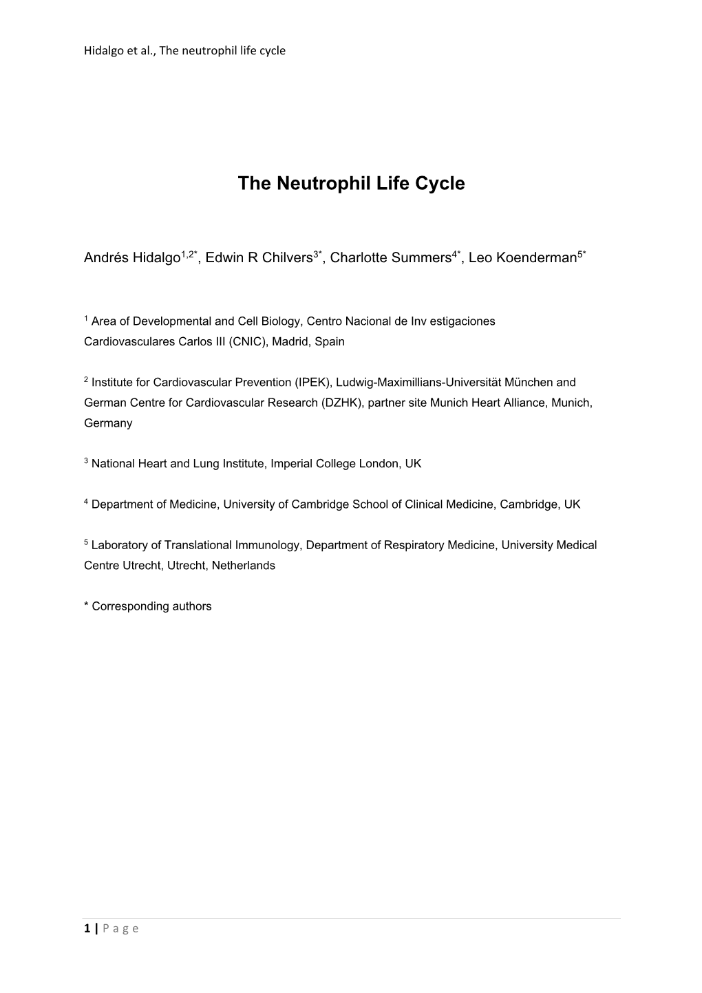 The Neutrophil Life Cycle