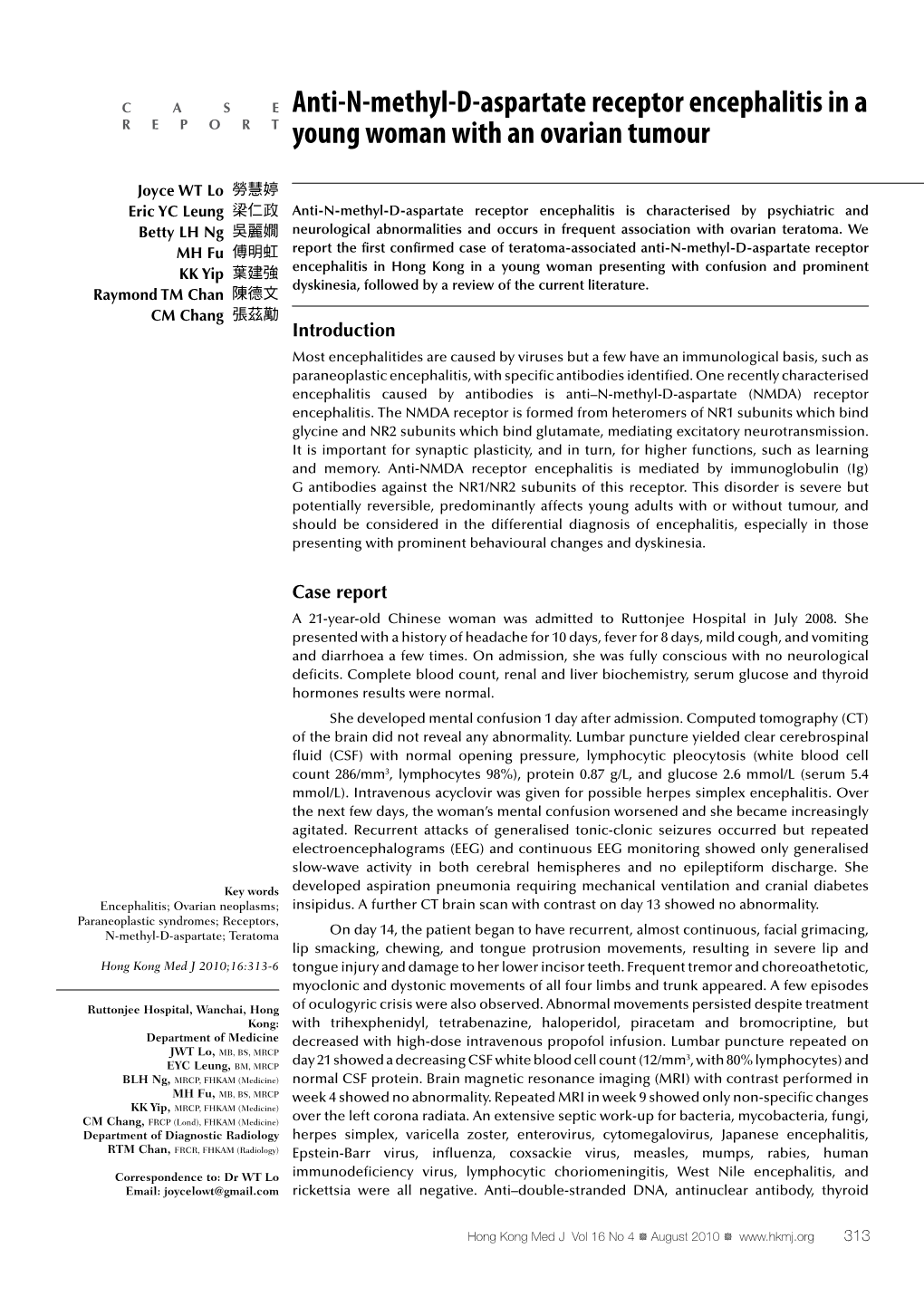 Anti-N-Methyl-D-Aspartate Receptor Encephalitis in a Young Woman With