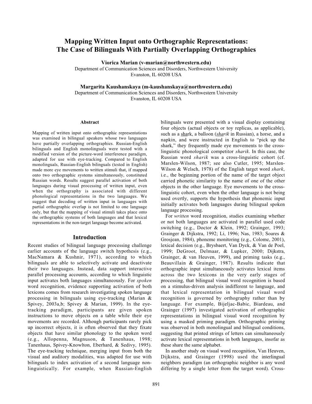 Mapping Written Input Onto Orthographic Representations: the Case of Bilinguals with Partially Overlapping Orthographies