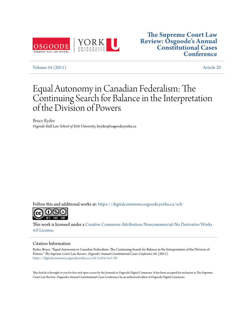 Equal Autonomy in Canadian Federalism: the Continuing Search for Balance in the Interpretation of the Division of Powers