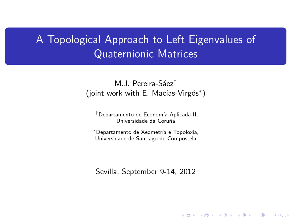 A Topological Approach to Left Eigenvalues of Quaternionic Matrices