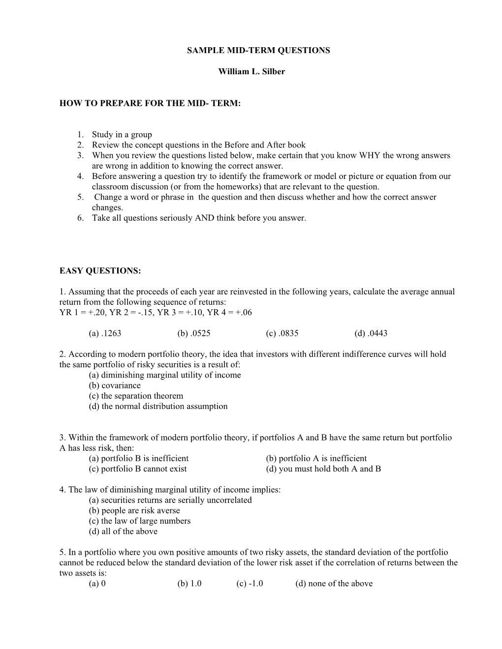SAMPLE MID-TERM QUESTIONS William L. Silber HOW