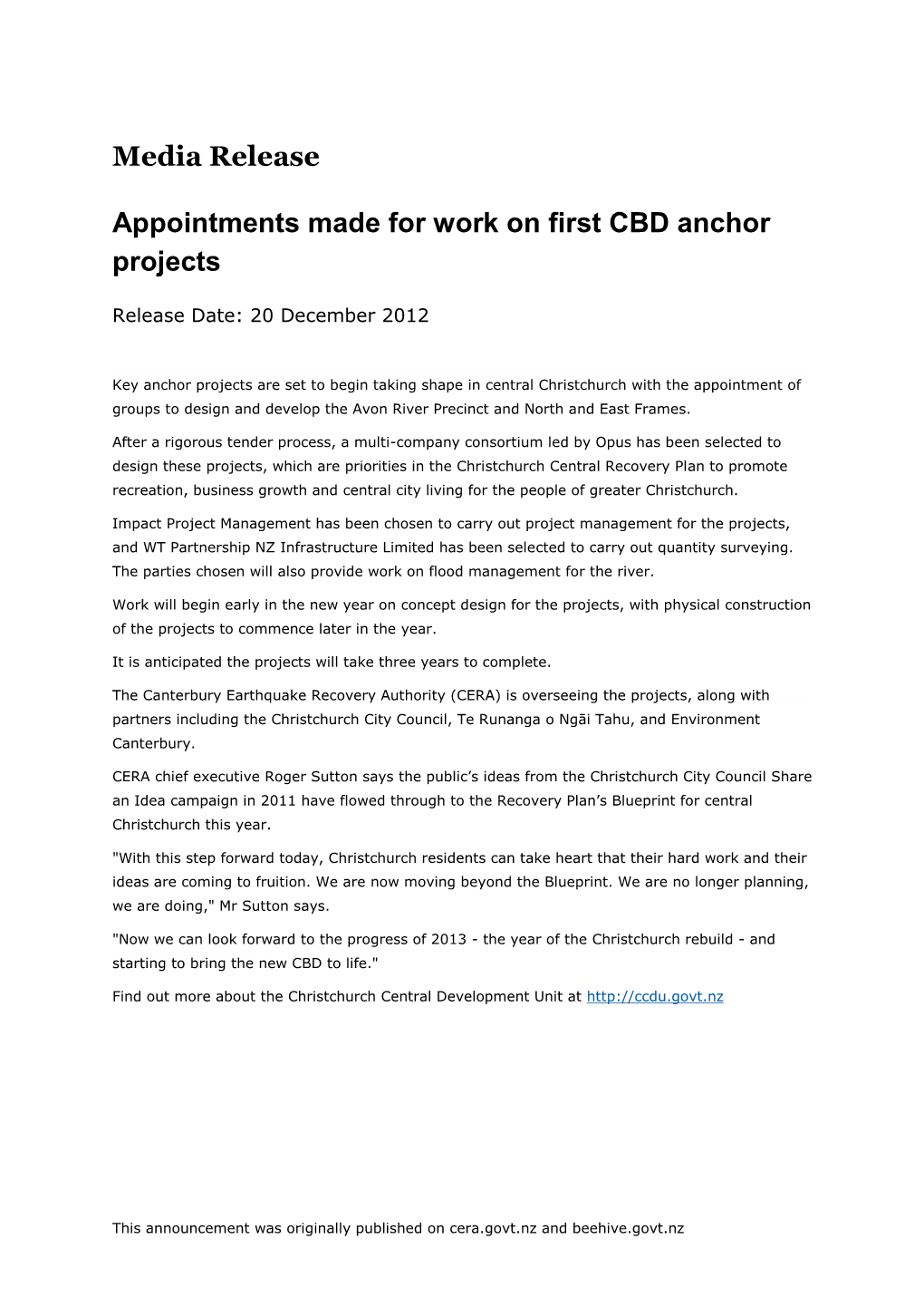 Media Release Appointments Made for Work on First CBD Anchor