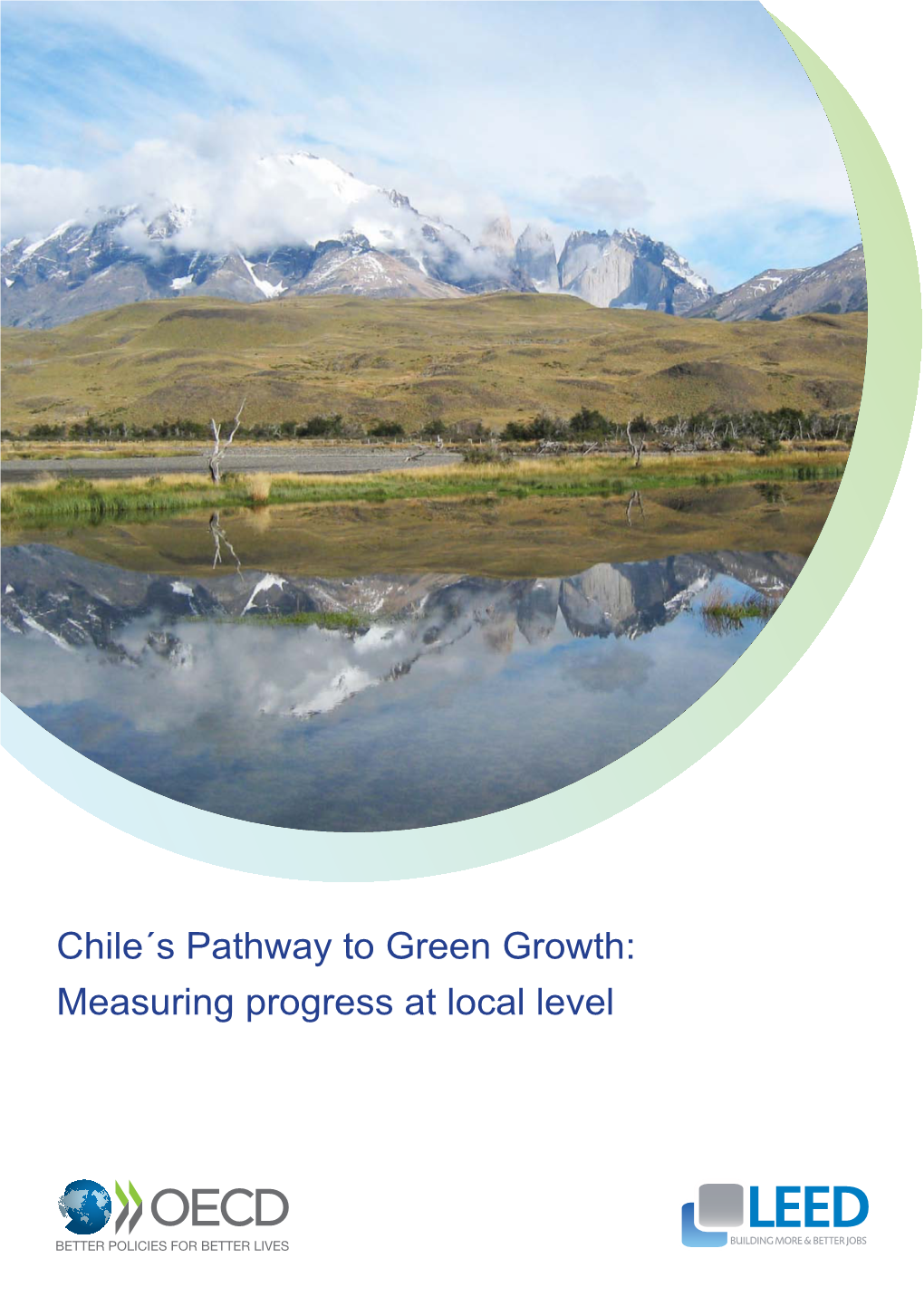 Chile´S Pathway to Green Growth: Measuring Progress at Local Level