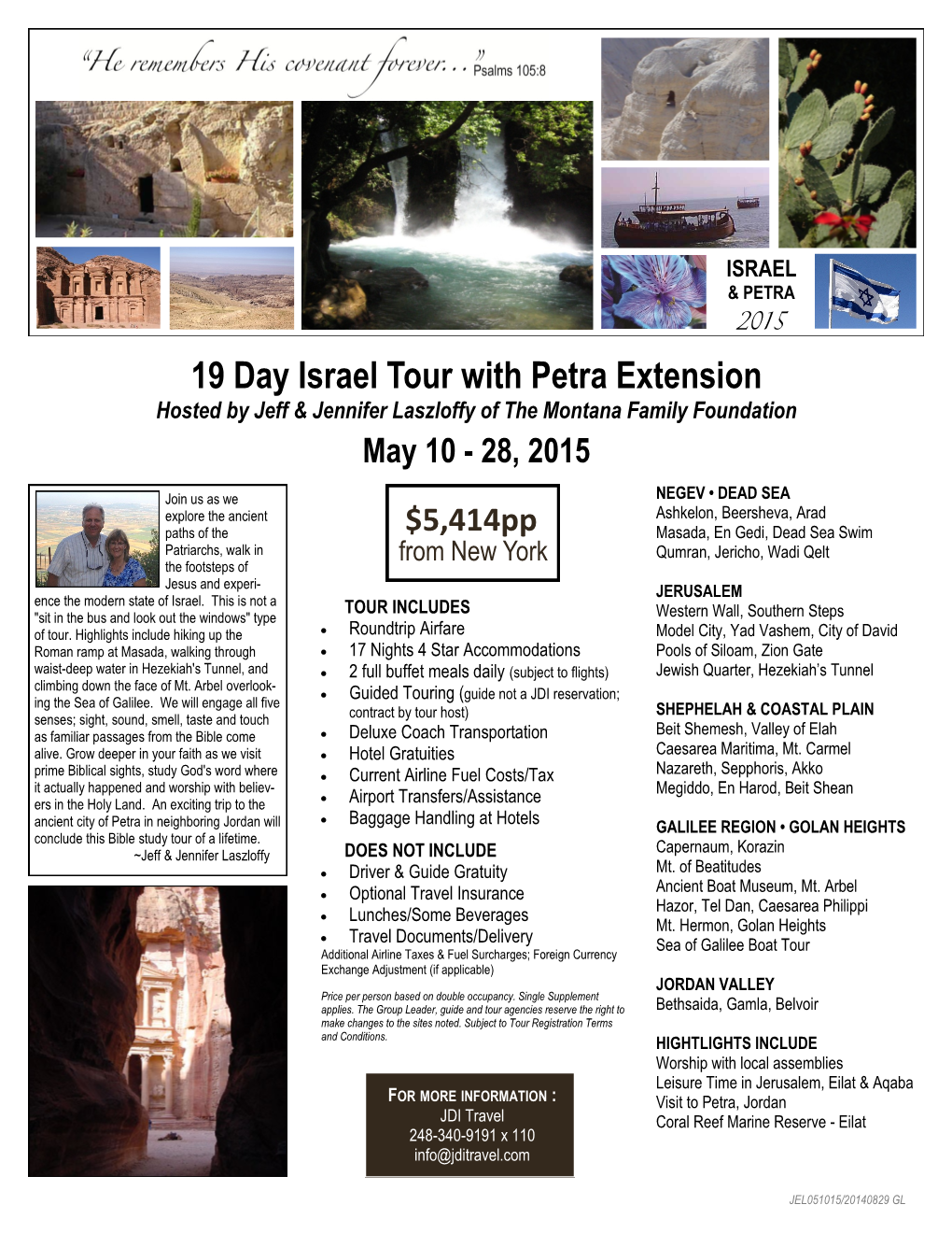 19 Day Israel Tour with Petra Extension Hosted by Jeff & Jennifer Laszloffy of the Montana Family Foundation May 10 - 28, 2015