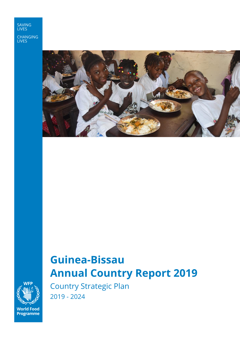 Guinea-Bissau Annual Country Report 2019 Country Strategic Plan 2019 - 2024 Table of Contents