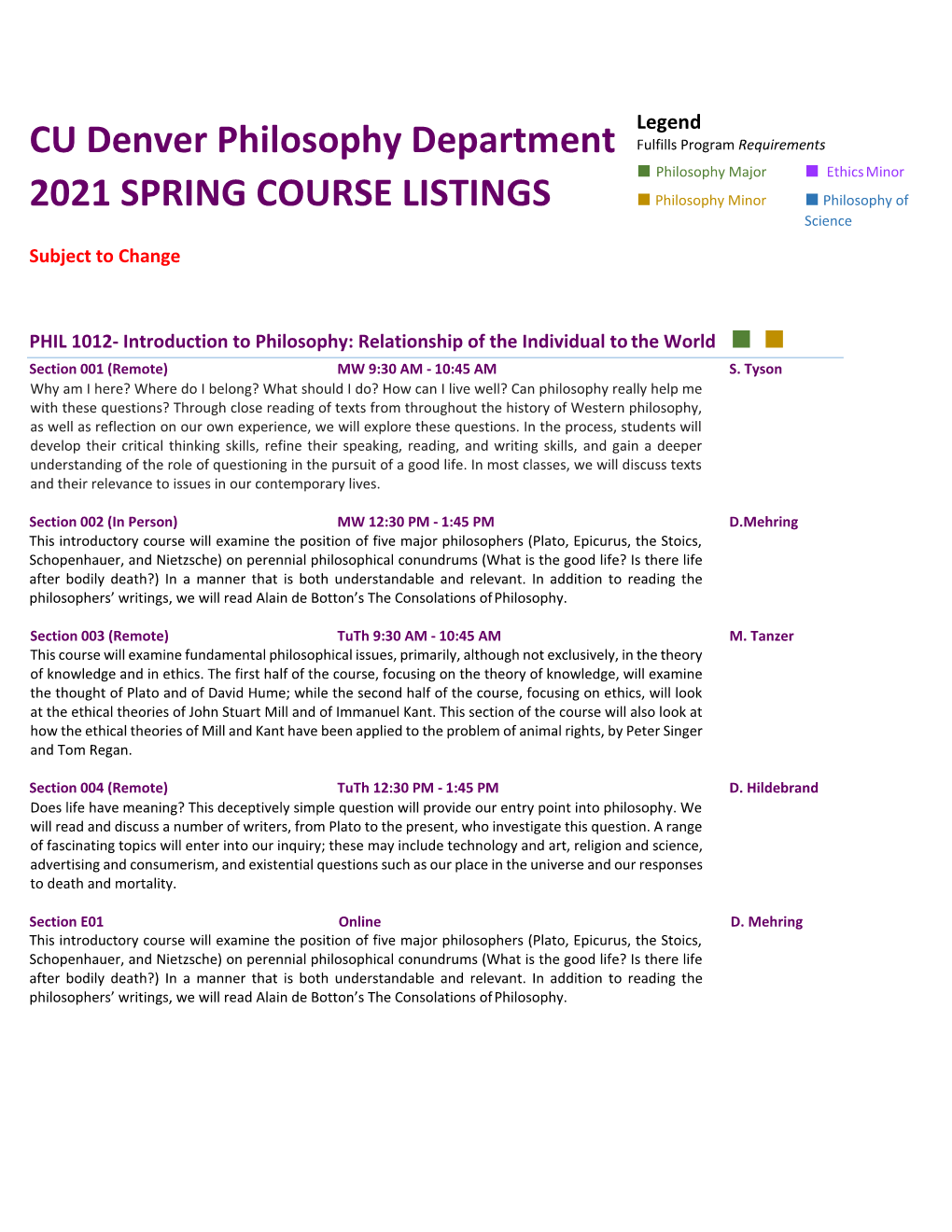 CU Denver Philosophy Department 2021 SPRING COURSE LISTINGS