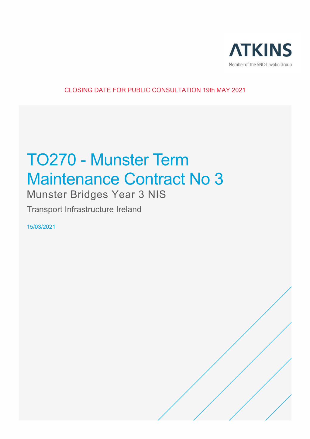 Munster Term Maintenance Contract No 3 Munster Bridges Year 3 NIS Transport Infrastructure Ireland