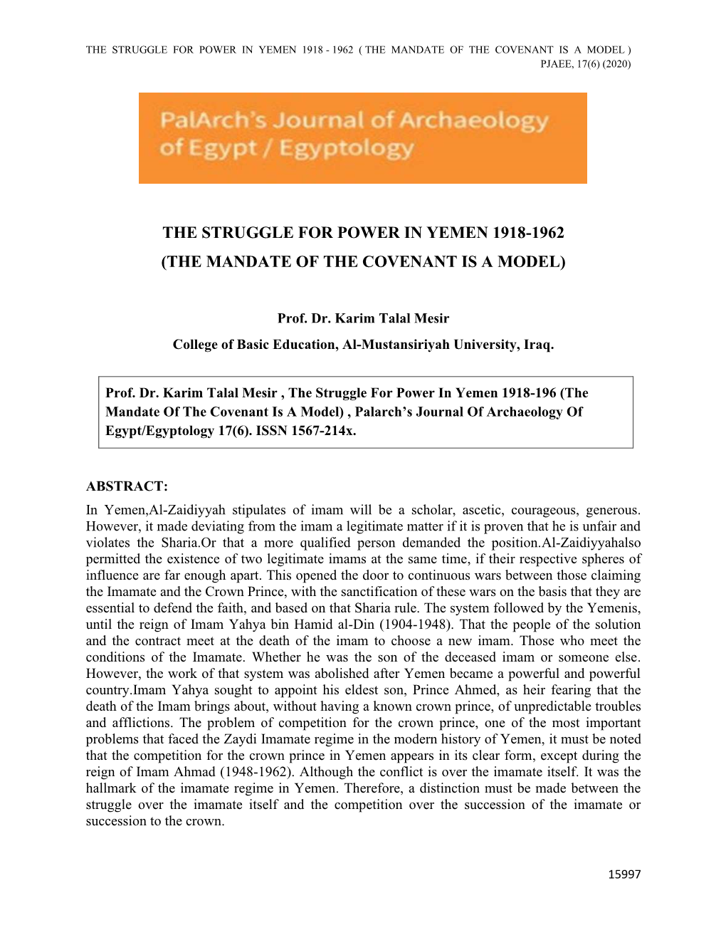 The Struggle for Power in Yemen 1918 - 1962 ( the Mandate of the Covenant Is a Model ) Pjaee, 17(6) (2020)