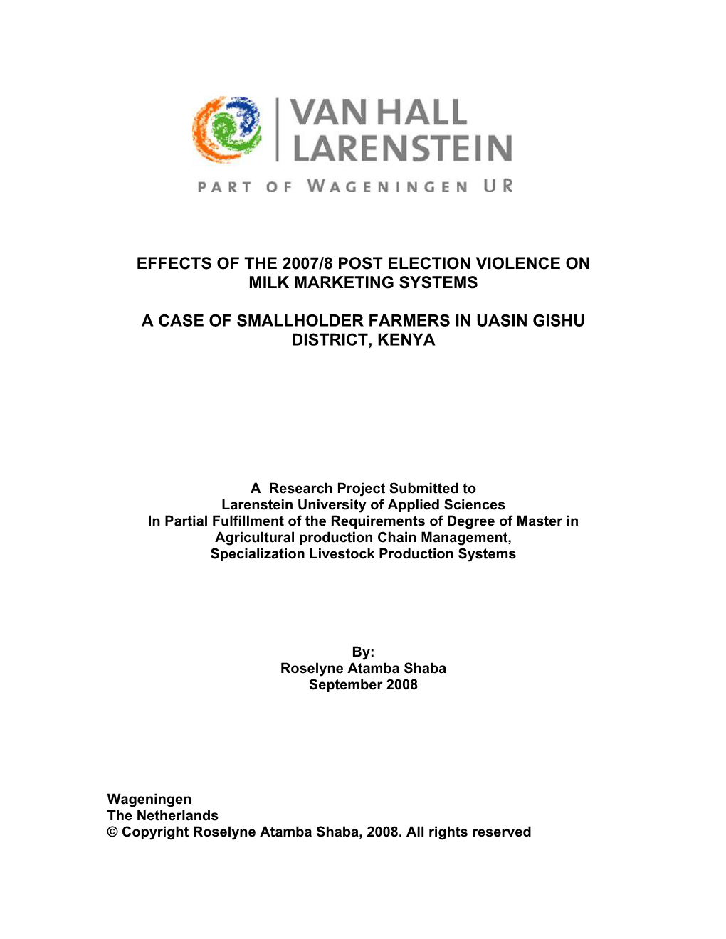 Effects of the 2007/8 Post Election Violence on Milk Marketing Systems
