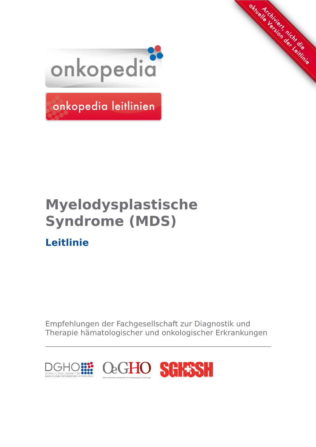 Myelodysplastische Syndrome (MDS) Leitlinie