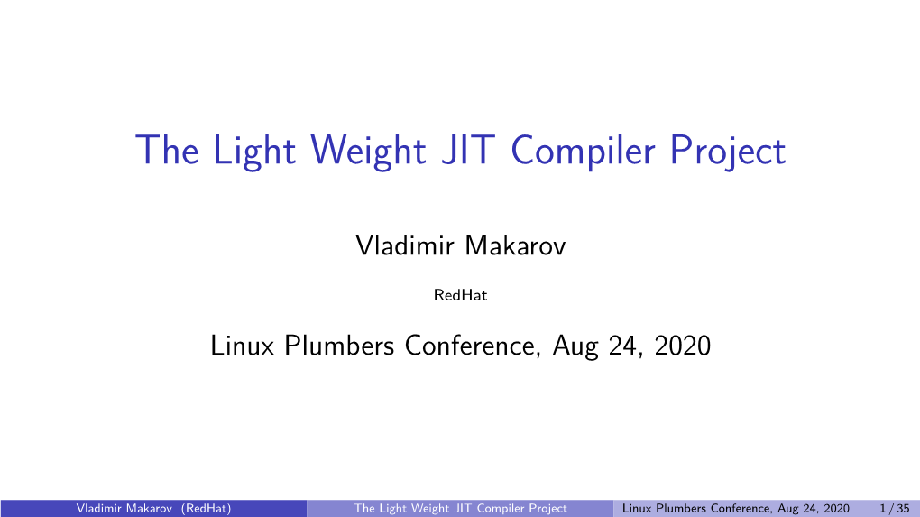 The Light Weight JIT Compiler Project