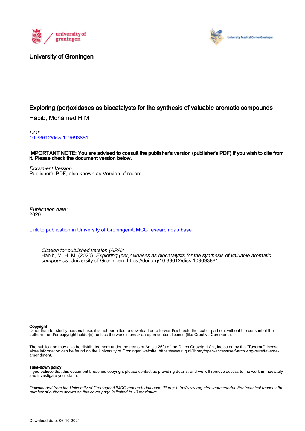 University of Groningen Exploring (Per)Oxidases As Biocatalysts for the Synthesis of Valuable Aromatic Compounds Habib, Mohamed