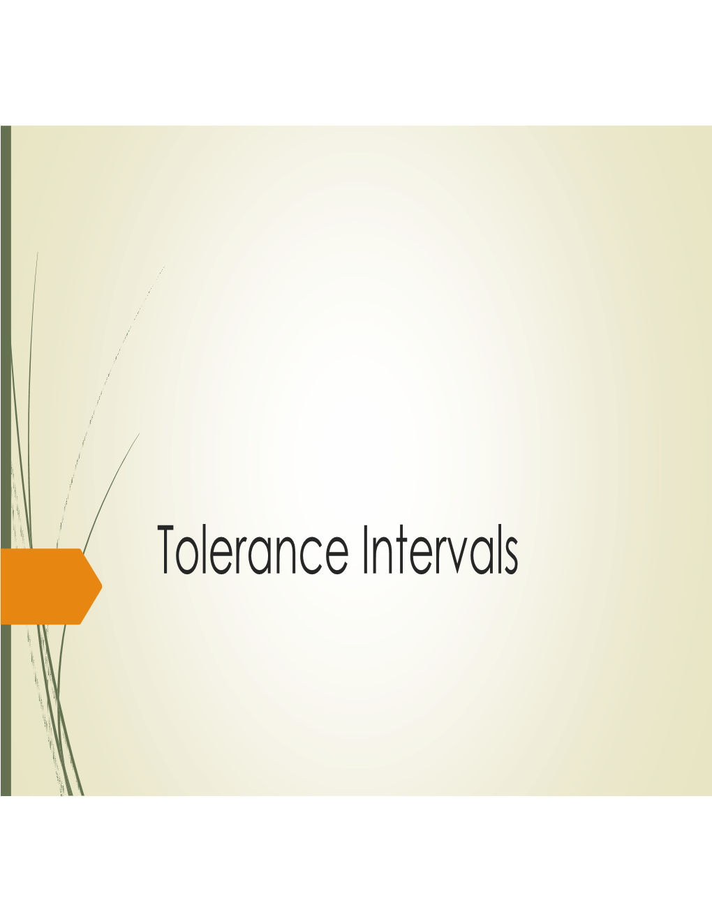 Tolerance Intervals Example 1: Asthma Inhaler