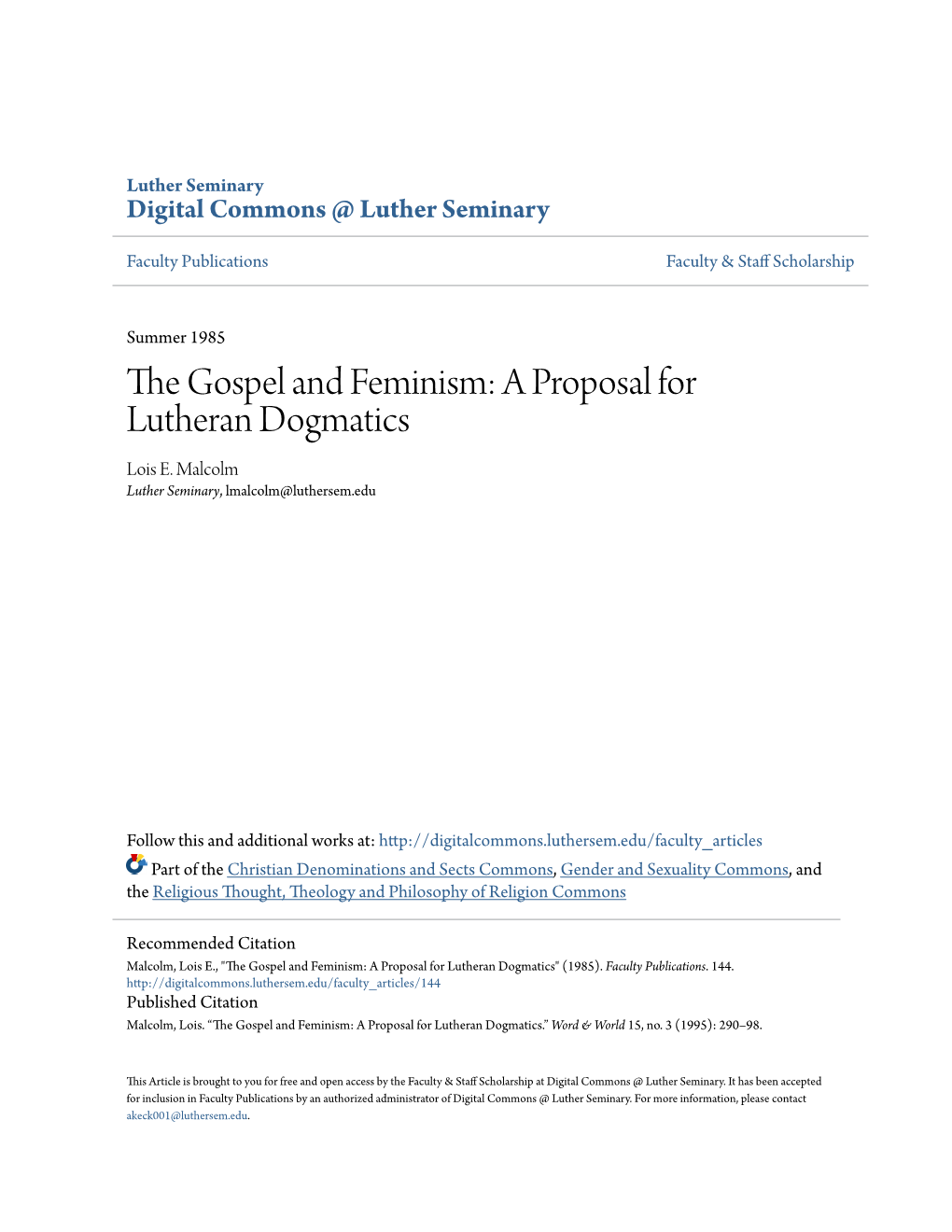 The Gospel and Feminism: a Proposal for Lutheran Dogmatics Lois E