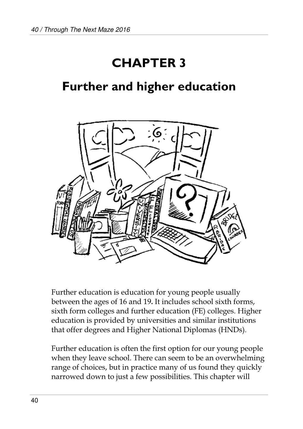 CHAPTER 3 Further and Higher Education