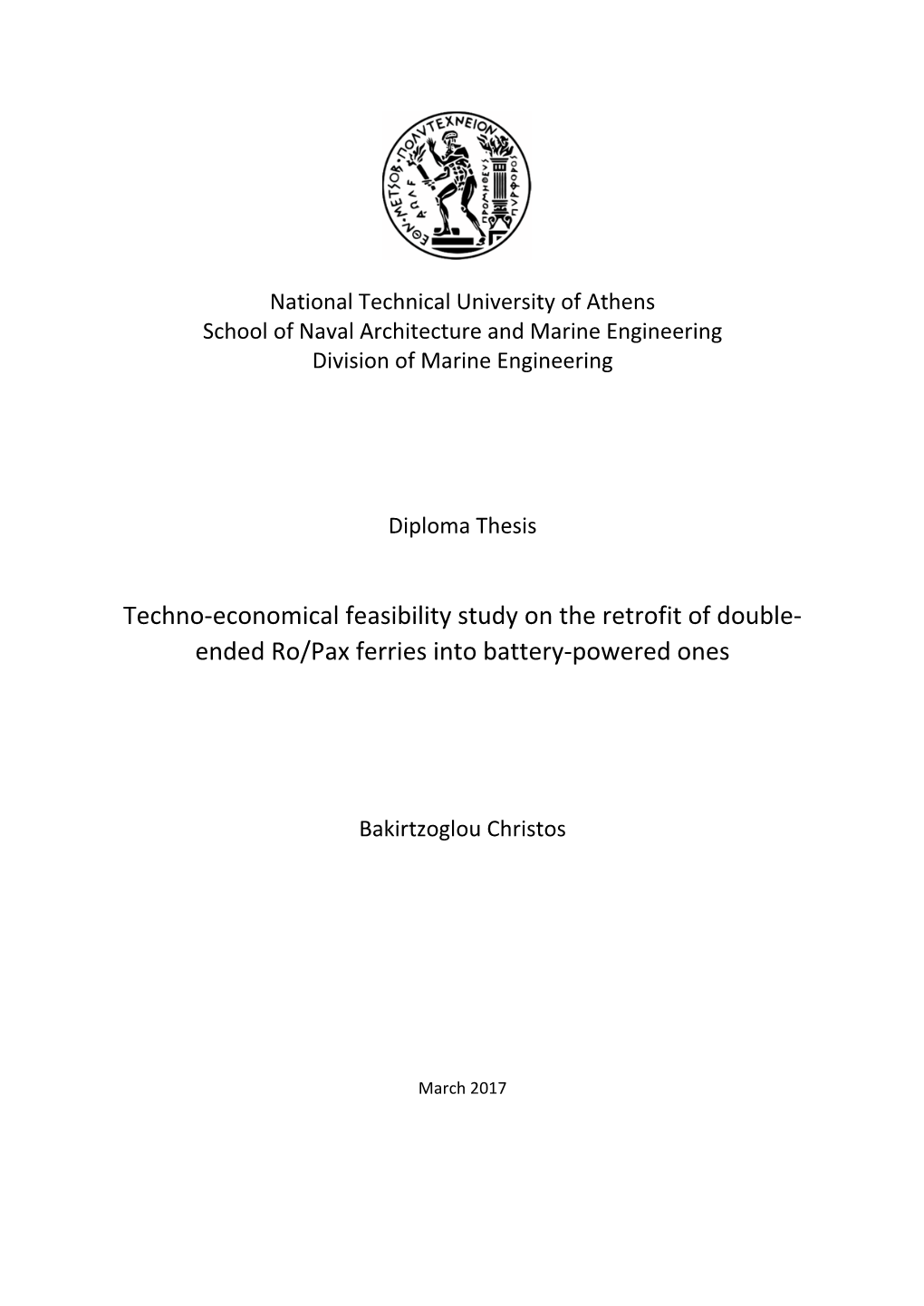 Techno-Economical Feasibility Study on the Retrofit of Double- Ended Ro/Pax Ferries Into Battery-Powered Ones