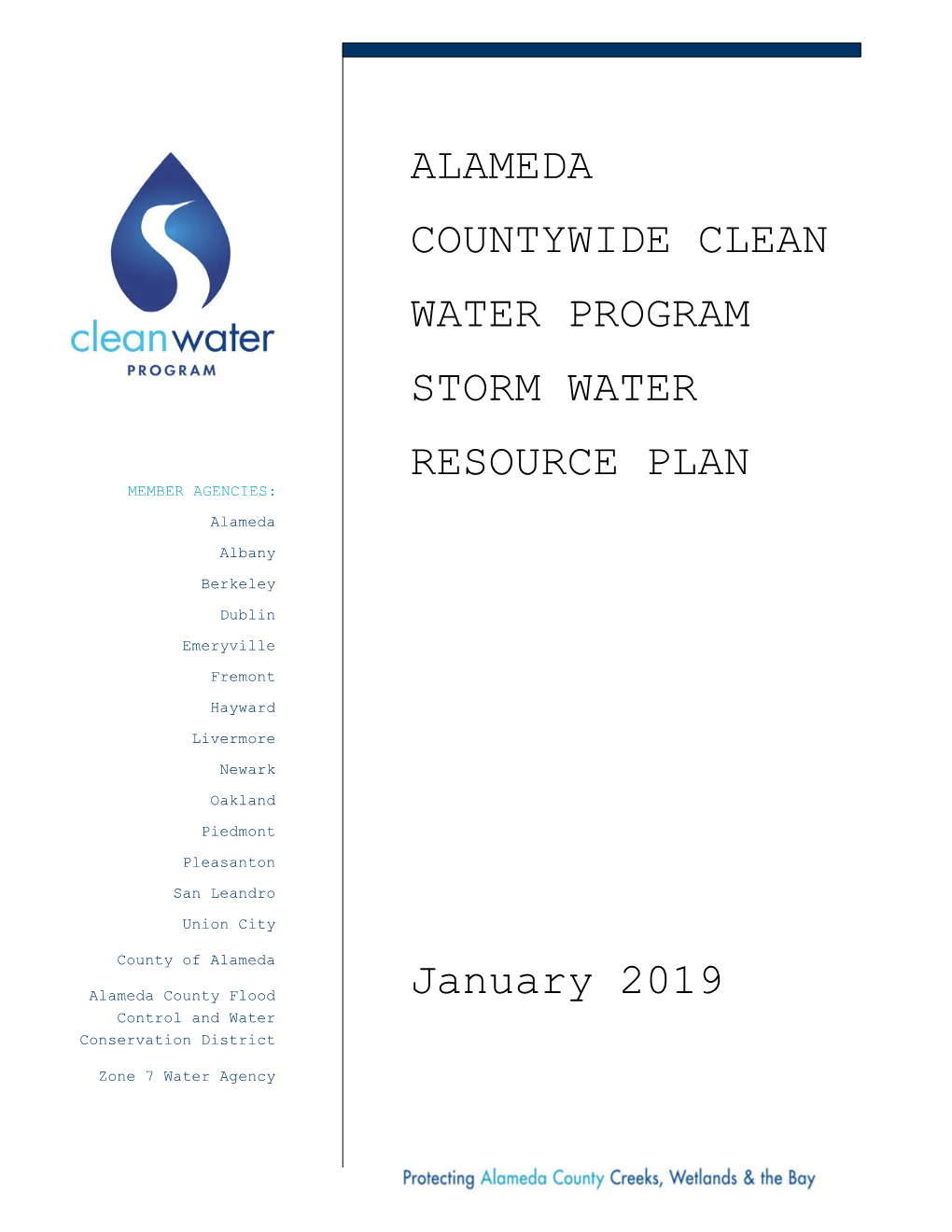 ALAMEDA COUNTYWIDE CLEAN WATER PROGRAM STORM WATER RESOURCE PLAN January 2019