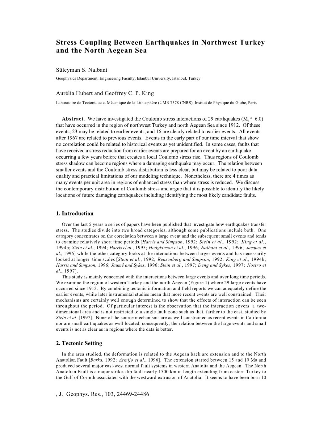 Stress Coupling Between Earthquakes in Northwest Turkey and the North Aegean Sea