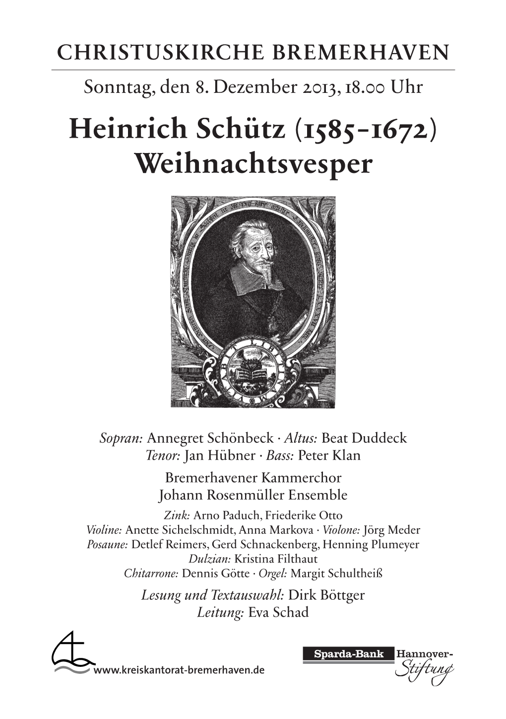 Heinrich Schütz (1585 – 1672) Weihnachtsvesper