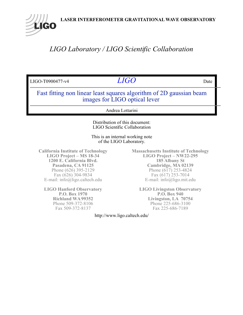 Laser Interferometer Gravitational Wave Observatory